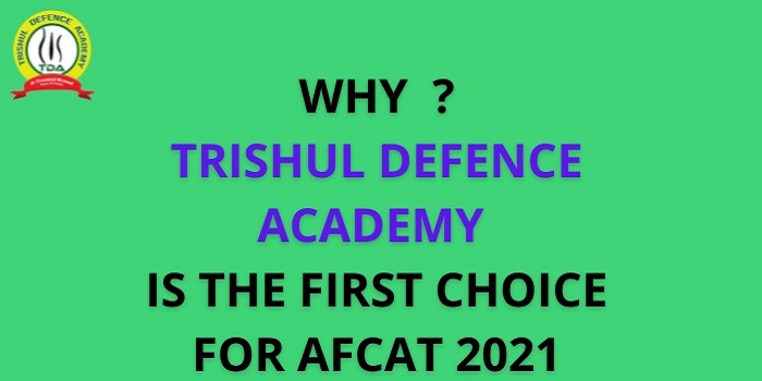 why-trishul-defence-academy-best-for-afcat-2021