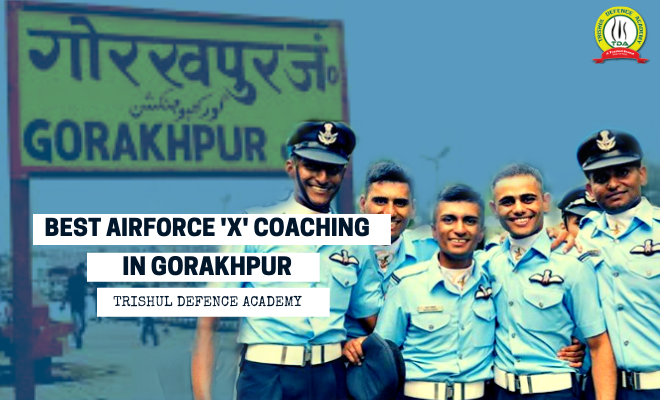 Get The Latest Updates Blog With Best AirForce X GROUP Coaching in Gorakhpur