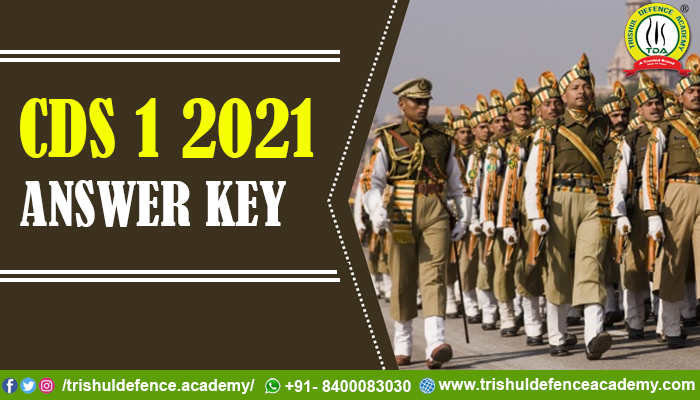 CDS 1 2021 ANSWER KEY