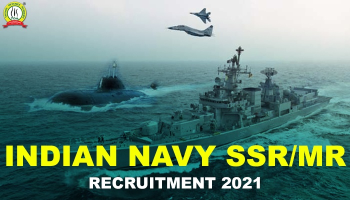 Indian Navy SSR/MR 2021 Recruitment