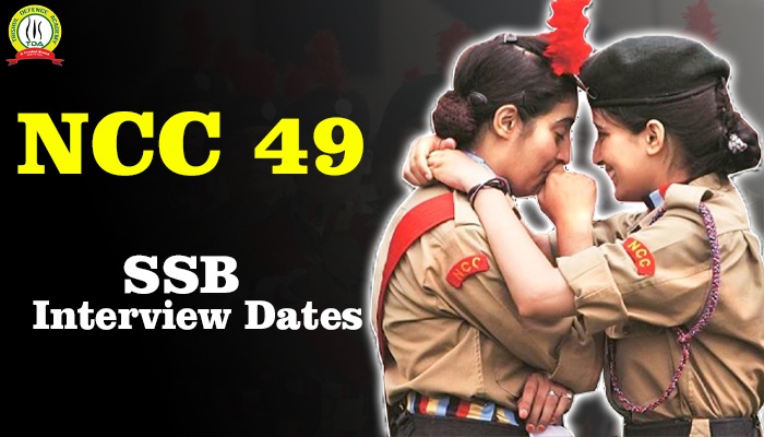 NCC 49 SSB Interview Dates