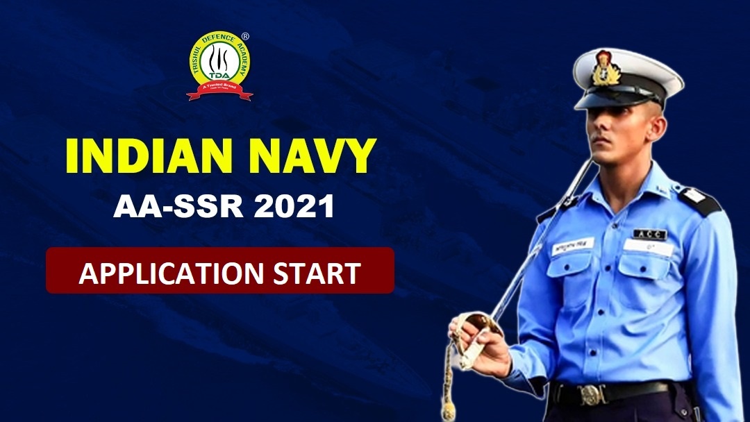Indian Navy SSR/AA 2021 Application starts for August 2021