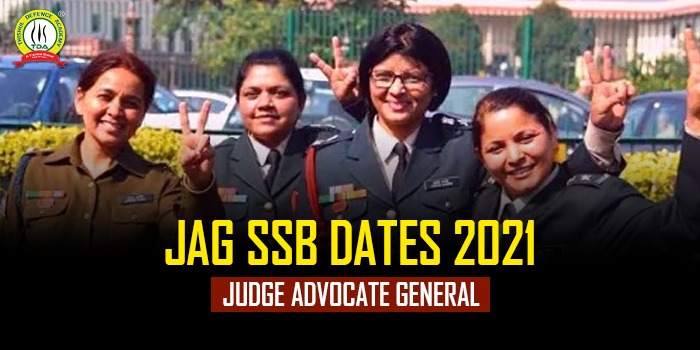 JAG 27 SSB Interview Dates 2021