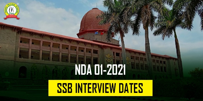 NDA 1 2021 SSB Interview Dates