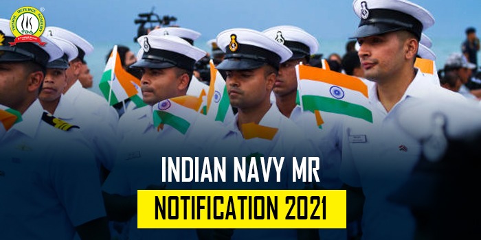 Indian Navy MR Notification 2021