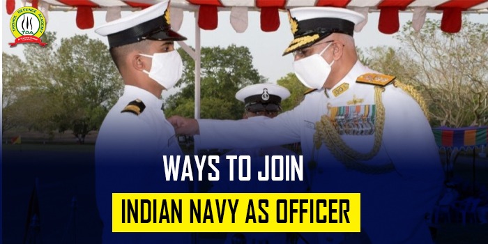 Ways To Join Indian Navy