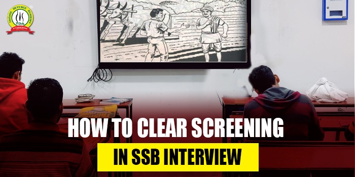 How To Clear Screening in SSB Interview