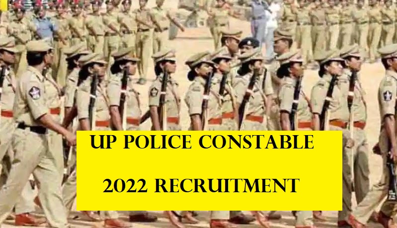 UP Police Constable Recruitment 2022