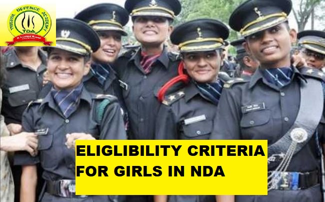 ELIGIBILITY CRITERIA FOR GIRLS IN NDA