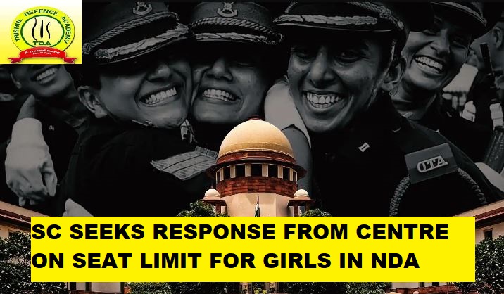  Seat Limit for Girl Candidates In NDA 
