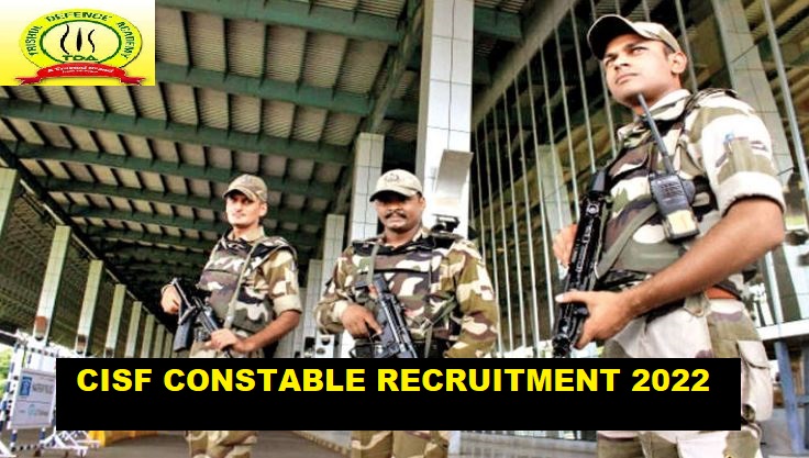 CISF Constable Recruitment 2022