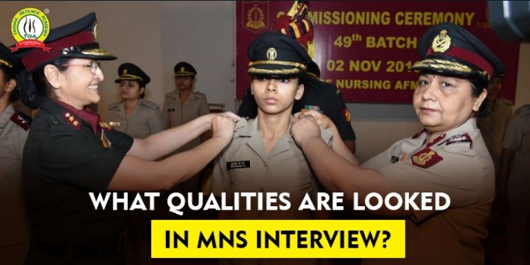 Qualities Looked in MNS Interview