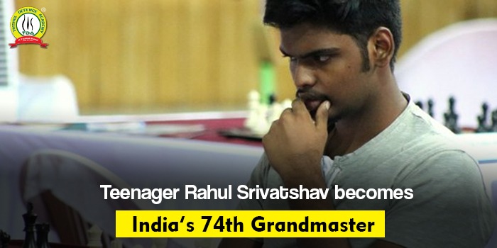 Teenager Rahul Srivatshav becomes India’s 74th Grandmaster