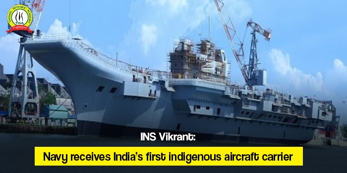 INS Vikrant: Navy receives India’s first indigenous aircraft carrier