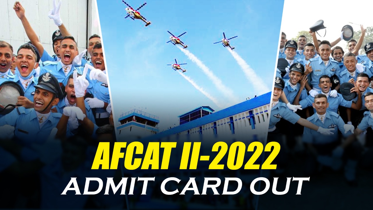 AFCAT 2 2022 Admit Card Out