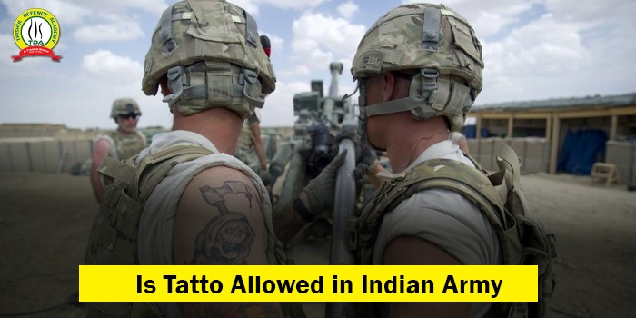 Is Tatto Allowed in Indian Army