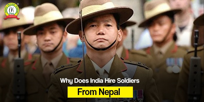 Why Does India Hire Soldiers From Nepal