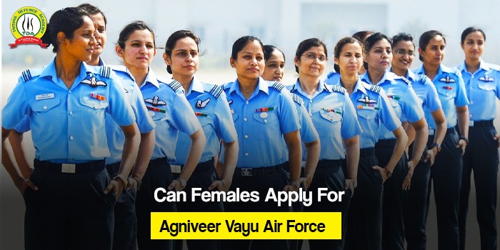 Can Female Apply for Agniveer Air Force