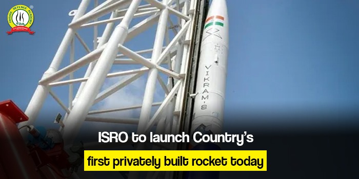 ISRO to launch country’s first privately built rocket today