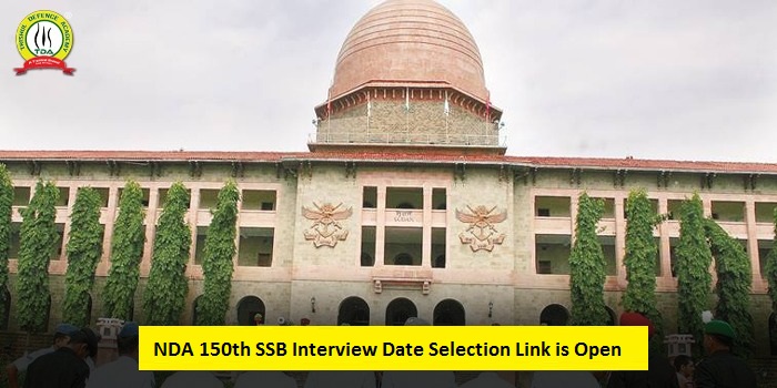 NDA 150th SSB Interview Date Selection Link is Open