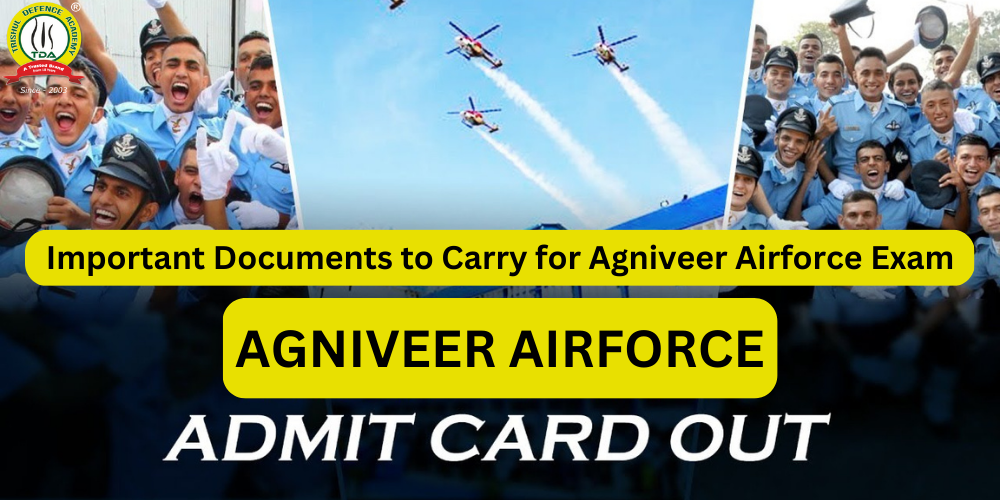 Agniveer Airforce Admit Cards are Out "Important Documents to Carry for Agniveer Airforce Exam"