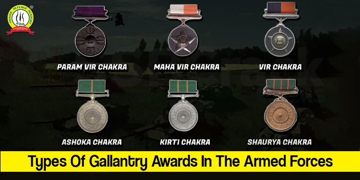 Types Of Gallantry Awards In The Armed Forces
