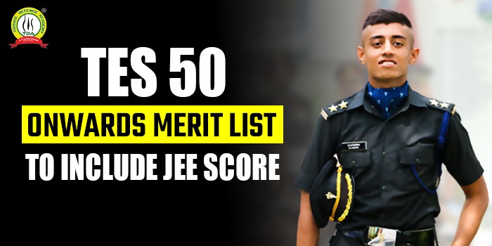 TES 50 Onwards Merit List To Include JEE Score