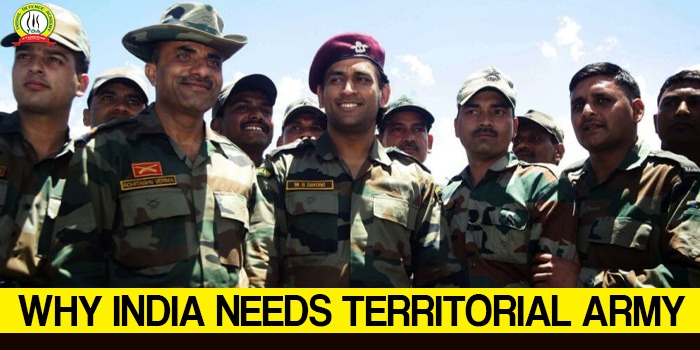 Why India Needs Territorial Army