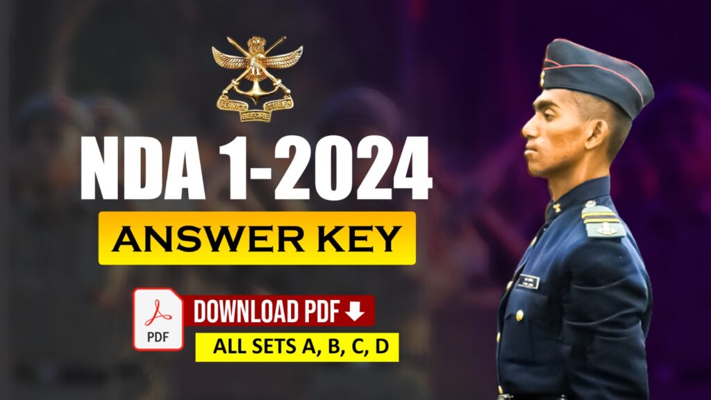 Download NDA 1 2024 Answer Key PDF of All Sets (A,B,C,D)