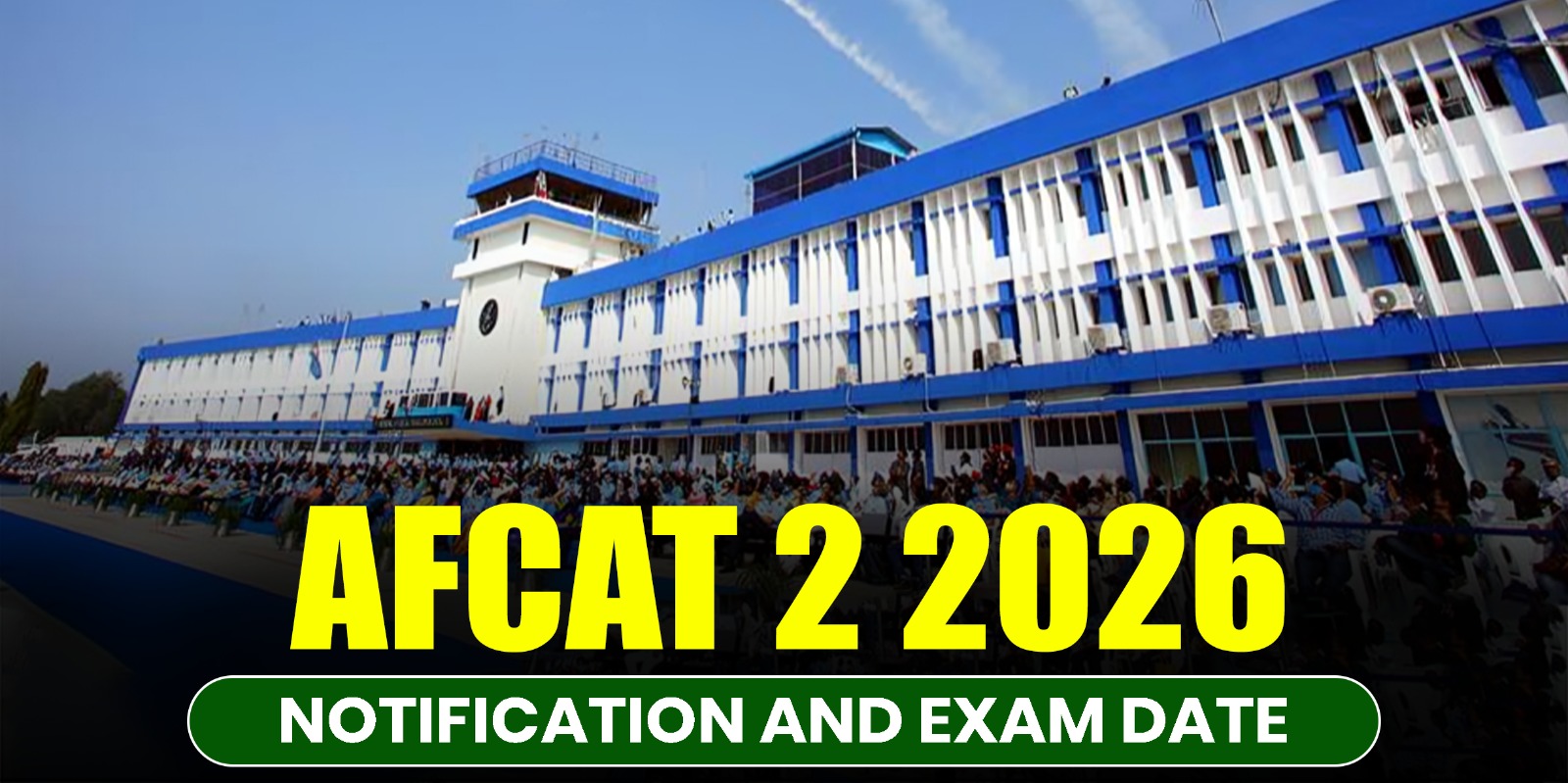 AFCAT 2 2026 Notification