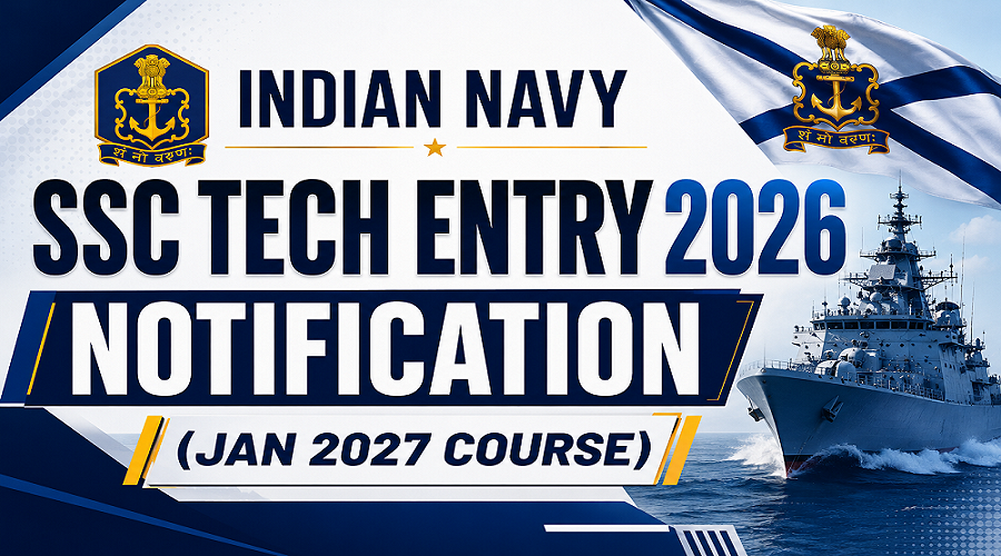 Indian Navy SSC Tech Entry 2026 Notification (Jan 2027 Course)